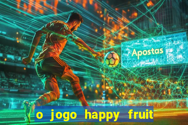 o jogo happy fruit fusion paga mesmo